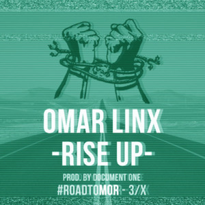 Rise Up - Omar LinX