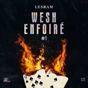 Wesh Enfoiré #1 - Lesram