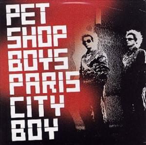 Paris City Boy (Full French) - Pet Shop Boys