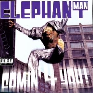 What’s Up? - Elephant Man