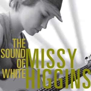 The Sound of White - Missy Higgins