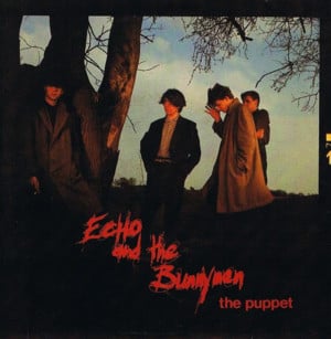 The Puppet - Echo & the Bunnymen