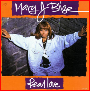 Real Love (West End [A.W.M.] Mix) - Mary J. Blige