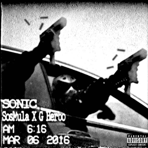 SONIC - SosMula (Ft. G Herbo)