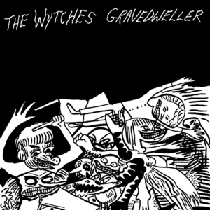 Gravedweller - The Wytches