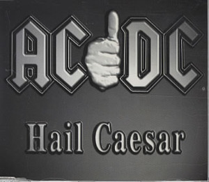 Hail Caesar - AC/DC