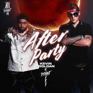 After Party - Kevin Roldán & Bryant Myers