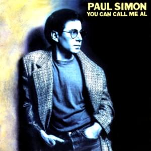 You Can Call Me Al - Paul Simon