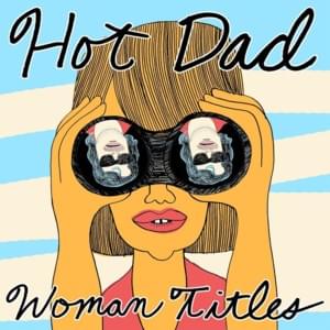 Girl in My Hair - Hot Dad