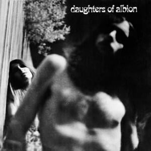 I Love Her and She Loves My - Daughters of Albion