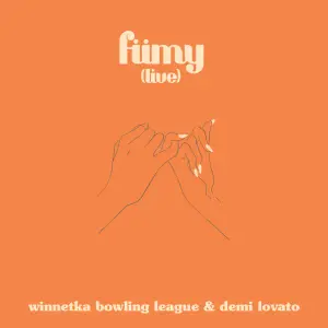 ​​fiimy (fuck it, i miss you) [Live] - Winnetka Bowling League & Demi Lovato