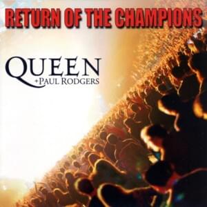 We Are the Champions - Queen + Paul Rodgers