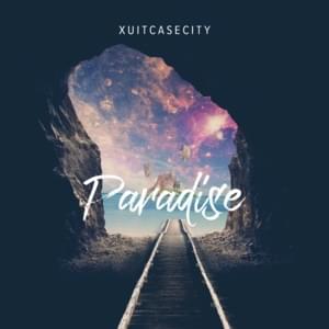 Paradise - XUITCASECITY