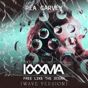 Free Like The Ocean (KXXMA WAVE VERSION) - Rea Garvey & KXXMA