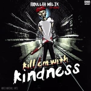 Kill Em With Kindness - Rap Demon