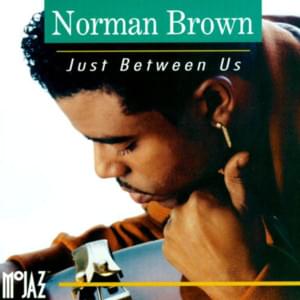 Too High - Norman Brown