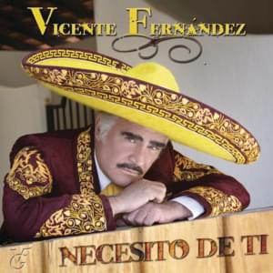 Tengo una amante - Vicente Fernández