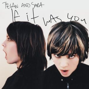 Don’t Confess - Tegan and Sara