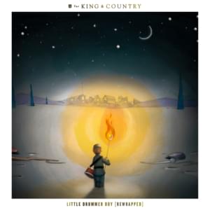 Little Drummer Boy (Rewrapped) - ​for KING & COUNTRY