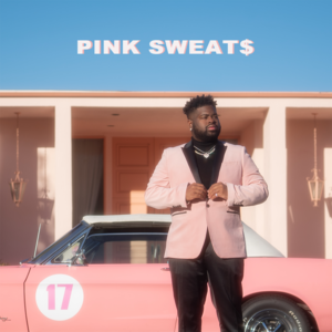 17 - Pink Sweat$