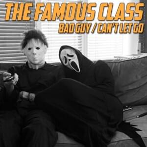 Bad Guy - The Famous Class (Band)