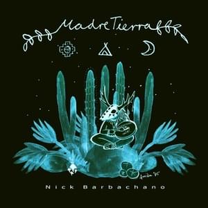 Madre Tierra - Nick Barbachano