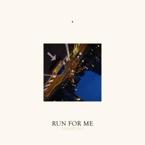 Run for Me - SebastiAn (Ft. Gallant)