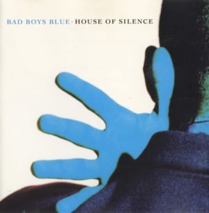 Dancing with the Bad Boys - Bad Boys Blue