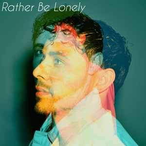 Rather Be Lonely - David Archuleta