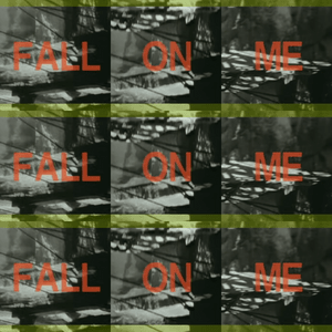 Fall On Me Music Video - Background Lyrics - R.E.M.