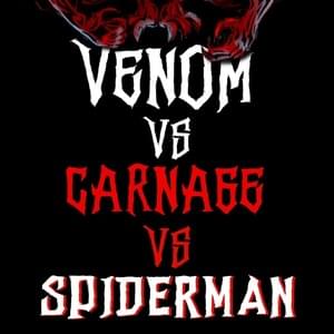 Venom VS Carnage VS Spiderman - Daddyphatsnaps