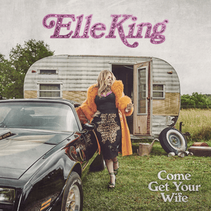 Love Go By - Elle King