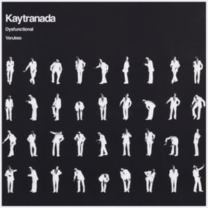 Dysfunctional - KAYTRANADA & VanJess