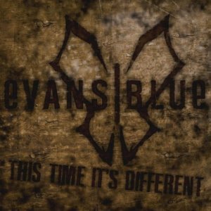 This Time It’s Different (OFFICIAL Radio Mix) - Evans Blue