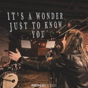 It’s a Wonder Just to Know You - People & Songs (Ft. Laurel Taylor)