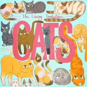 Cats - The Living Tombstone