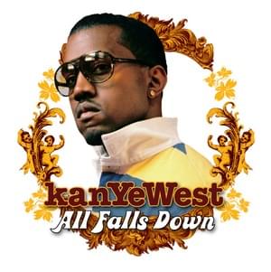 All Falls Down (OG) - Kanye West