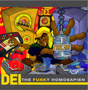 Straight From The Big Bad West Coast - Del the Funky Homosapien