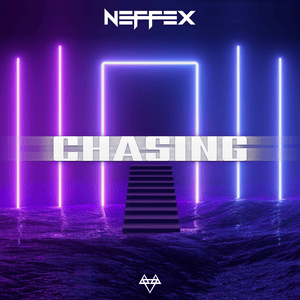 Chasing - NEFFEX