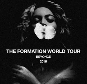 The Formation World Tour - Dates - Beyoncé