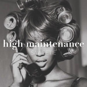 High Maintenance - Saweetie