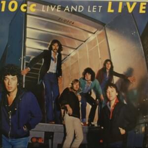 Feel the Benefit (Live) - 10cc