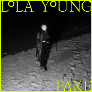 FAKE - Lola Young