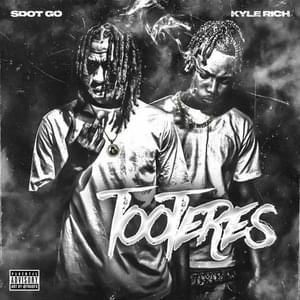 Tooteres - Sdot Go & Kyle Richh