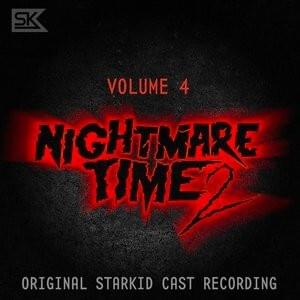 Nightmare Time 2 Theme, Pt. 4 - Team StarKid (Ft. Angela Giarratana, Bryce Charles, Corey Dorris, Curt Mega, Dylan Saunders, Jae Hughes, Jaime Lyn Beatty, James Tolbert, Jeff Blim, Joey Richter, Jon Matteson, Kim Whalen, Lauren Lopez & Mariah Rose Faith)