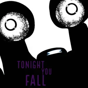 Tonight You Fall - Zachary Bryner