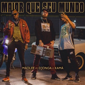 Maior Que Seu Mundo - Mãolee (Ft. Djonga & Xamã)