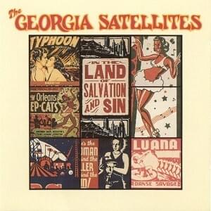 Six Years Gone - The Georgia Satellites