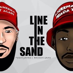 Line in the Sand - Bryson Gray & Tyson James