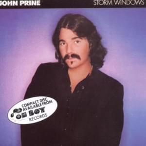 Storm Windows - John Prine